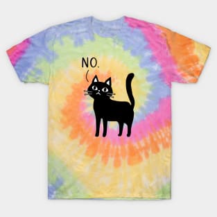 Funny Cat Says No T-Shirt